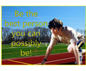 Poster- Be the best person you can be
