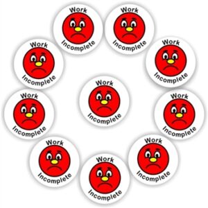 130 Teacher’s stickers-Work Incomplete – sad face