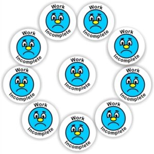 140 Teacher’s stickers-Incomplete work -blue sad face