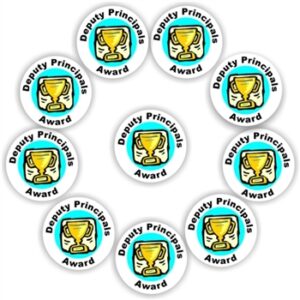 140 Teacher’s reward stickers-Trophy , Deputy Principal’s award