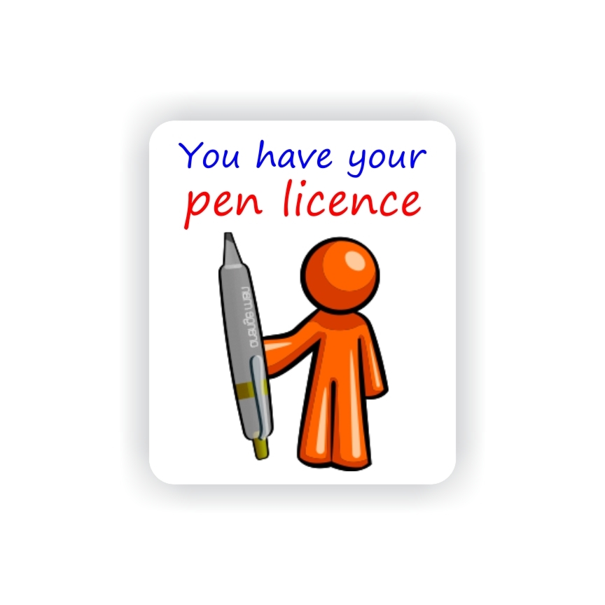 Teacher Reward Stickers S0212 – You have your Pen Licence- 110 stickers