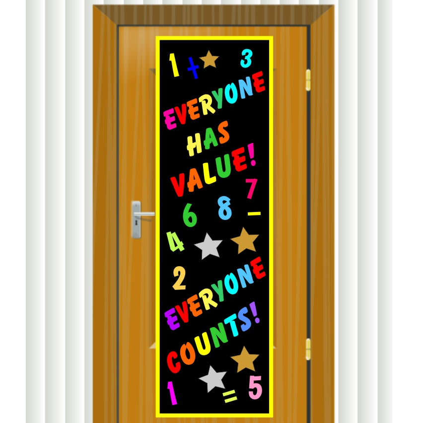 PVC Door Banner | Everyone has value.  Bold design, rainbow colours.  Dimensions 1900mm high x 600 mm wide.  With 6 eyelets for easy installation. </p>