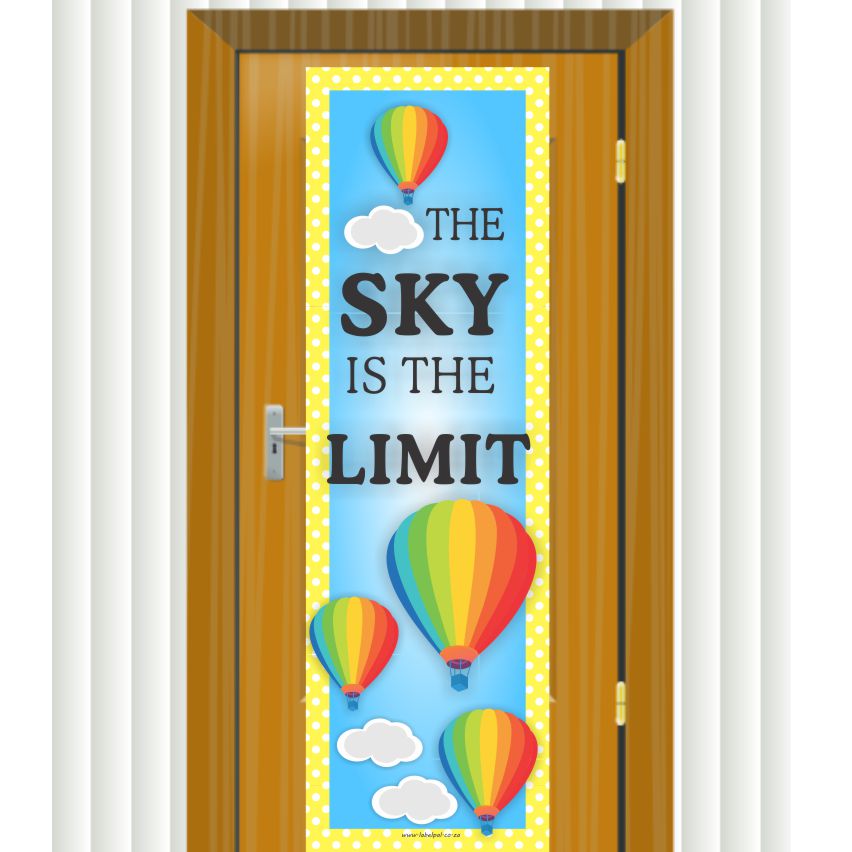 PVC Door Banner | Hot Air balloons -Sky is the Limit.  -Dimensions 1900mm high x 600 mm wide.  With 6 eyelets for easy installation. The sky is the limit</p>