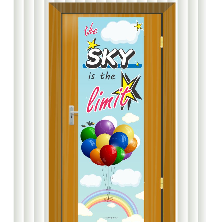 PVC Door Banner | Sky is the limit-Balloons & Rainbow-Dimensions 1900mm high x 600 mm wide.  With 6 eyelets for easy installation. </p>